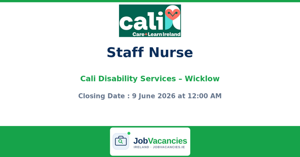 Staff Nurse – Disability Services | Cali Centres, Co. Wicklow