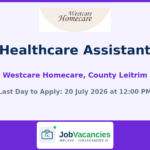 Healthcare Assistant — Westcare Homecare, County Leitrim