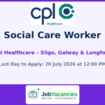 Social Care Worker Jobs in Sligo, Galway & Longford — Cpl Healthcare
